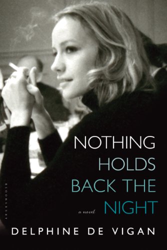 Nothing Holds Back the Night: A Novel by Delphine de Vigan