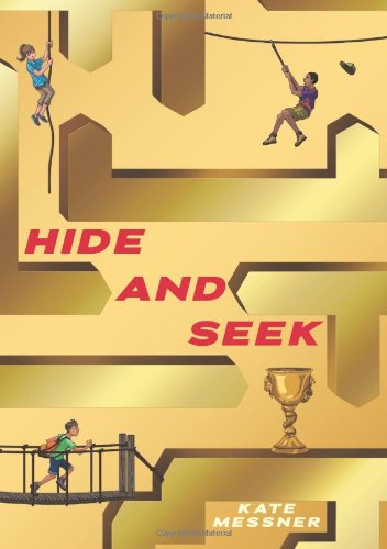 Hide and Seek by Kate Messner