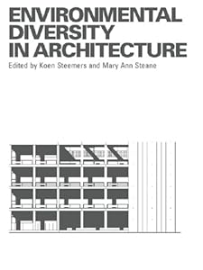 Environmental Diversity in Architecture by Mary Ann Steane