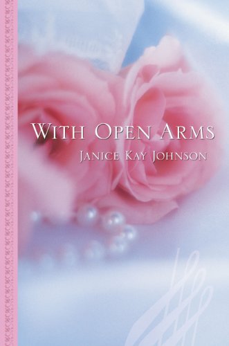 With Open Arms by Janice Kay Johnson