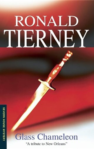Glass Chameleon (Deets Shanahan Mysteries) by Ronald Tierney