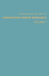 International Review of Connective Tissue Research: Volume 7