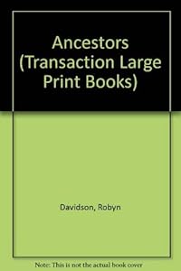 Ancestors (Transaction Large Print Books)