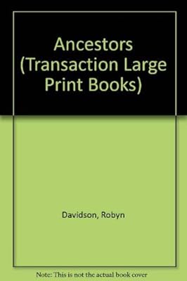 Ancestors (Transaction Large Print Books)