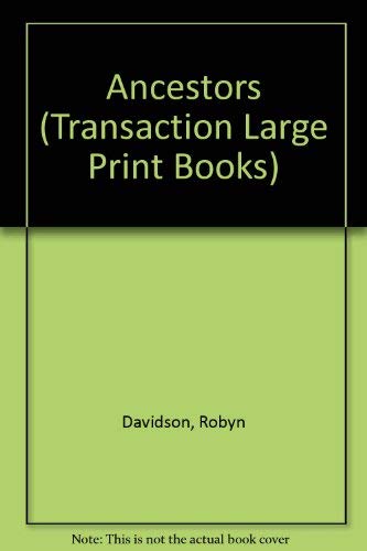 Ancestors (Transaction Large Print Books) by Robyn Davidson