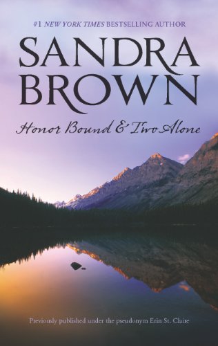 Honor Bound &amp; Two Alone by Sandra Brown