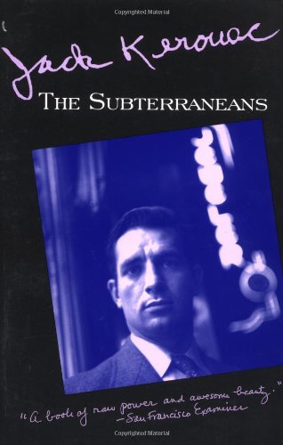 The Subterraneans by Jack Kerouac