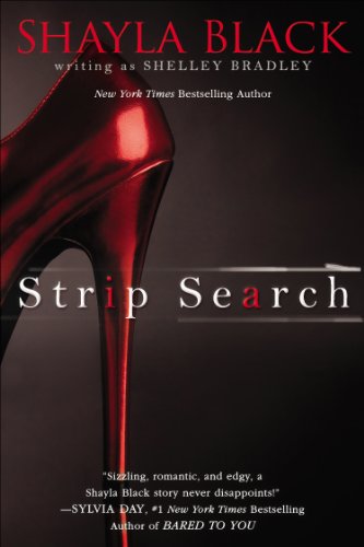 Strip Search by Shayla Black