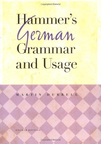 Hammer's German Grammar and Usage by Martin Durrell