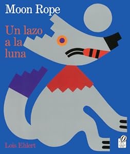 Moon Rope/Un Lazo A La Luna