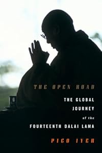 The Open Road: The Global Journey of the Fourteenth Dalai Lama