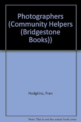 Photographers (Community Helpers (Bridgestone Books))