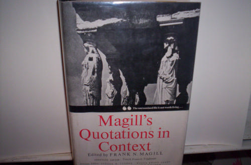 Magill's Quotations in Context, First Series by Frank Northen Magill