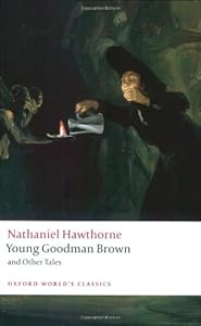 Young Goodman Brown and Other Tales