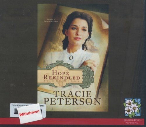Hope Rekindled by Tracie Peterson