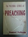 The pastoral genius of preaching.