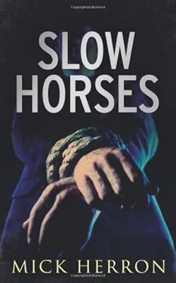 Slow Horses