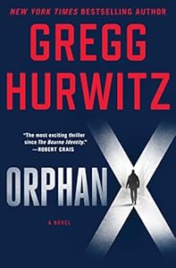 Orphan X: A Novel