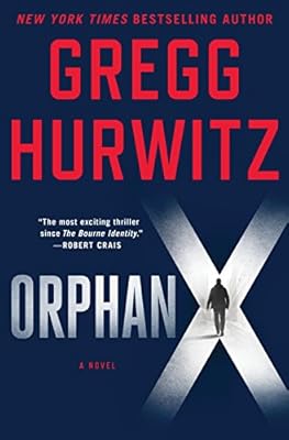 Orphan X: A Novel
