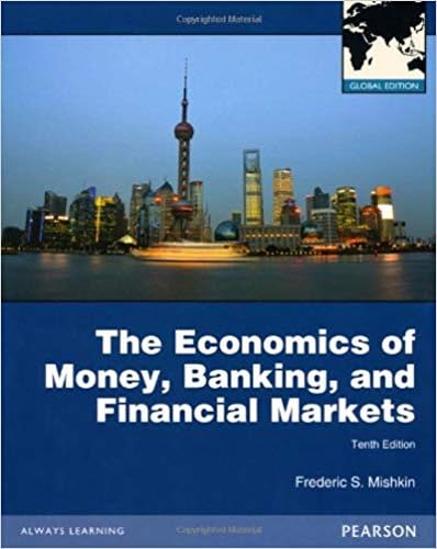 Economics of Money, Banking and Financial Markets with MyEconLab by MISHKIN