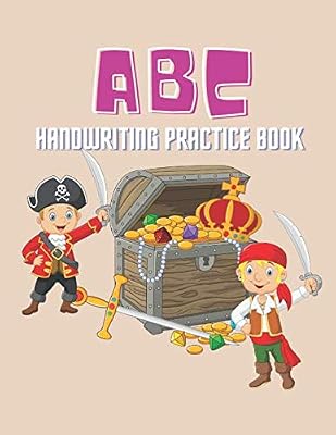 ABC Handwriting Practice Book: Letters Alphabet Handwriting Practice workbook for kids /Preschool writing Workbook / Kindergarten and Kids Ages 3-5
