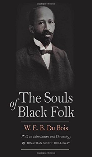 The Souls of Black Folk by W. E. B. Du Bois