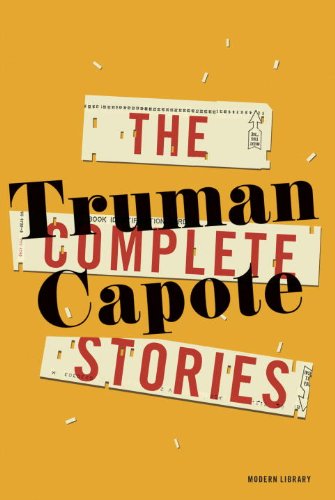 The Complete Stories by Truman Capote