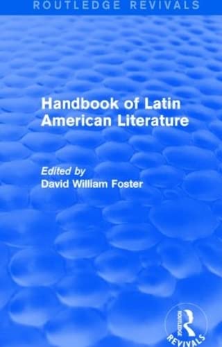 Handbook of Latin American Literature (Routledge Revivals) by David Foster