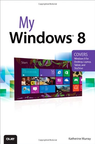 My Windows 8 by Katherine Murray