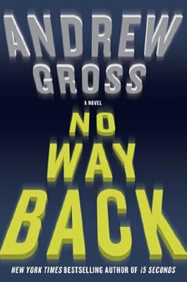 No Way Back: A Novel