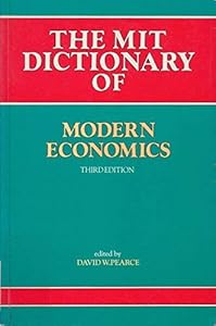The Mit Dictionary of Modern Economics