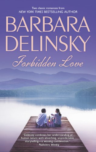 Forbidden Love: First, Best and Only\A Single Rose by Barbara Delinsky