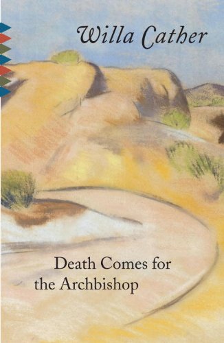 Death Comes for the Archbishop (Vintage Classics) by Willa Cather