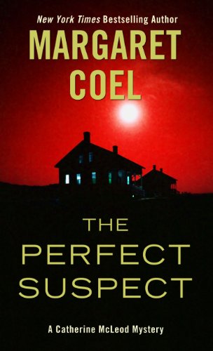 The Perfect Suspect by Margaret Coel