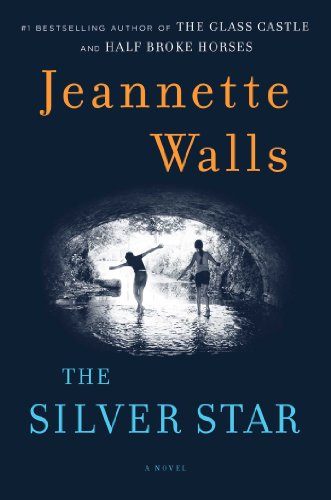 The Silver Star: A Novel by Jeannette Walls