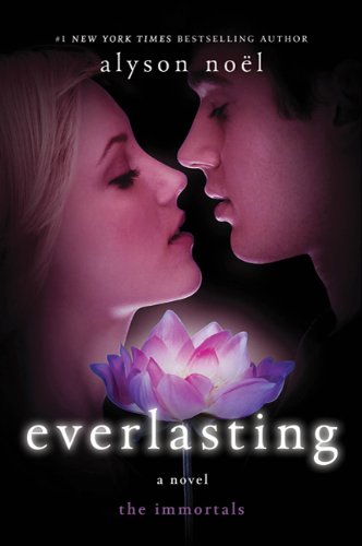 Everlasting by Alyson Noël