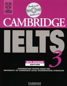 Cambridge IELTS 3 Self-study Pack: Examination Papers from the University of Cambridge Local Examinations Syndicate (IELTS Practice Tests) by University of Cambridge Local Examinations Syndicate