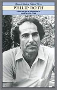 Philip Roth (Bloom's Modern Critical Views)