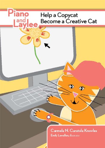 Piano and Laylee Help a Copycat Become a Creative Cat (Piano and Laylee Learning Adventures)