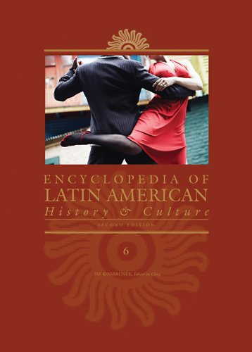 Encyclopedia Of Latin American History And Culture 6 Vol Set by Kinsbruner Jay (EDT)