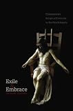 Anthony Santaro, "Exile & Embrace: Contemporary Religious Discourses on the Death Penalty" (Northeastern UP, 2014)