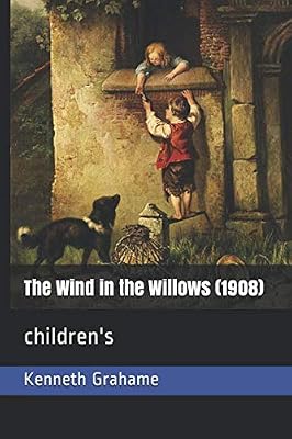 The Wind in the Willows (1908): children's