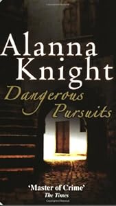 Dangerous Pursuits (Rose Mcquinn Mysteries) by Alanna Knight