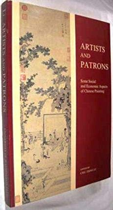 Artists and Patrons by Chu-Tsing Li