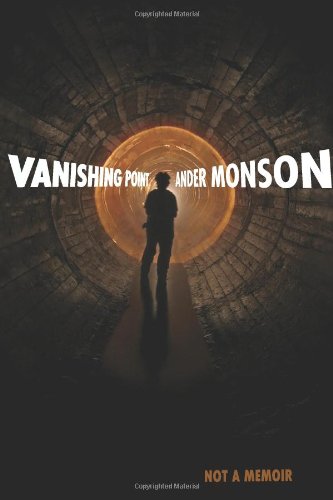 Vanishing Point: Not a Memoir by Ander Monson