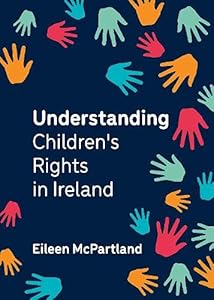 Understanding Children's Rights in Ireland