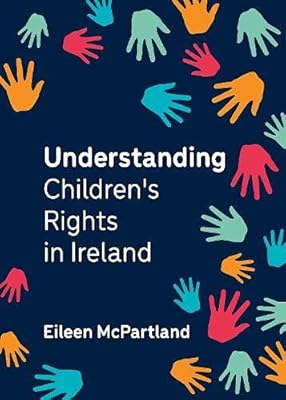 Understanding Children's Rights in Ireland
