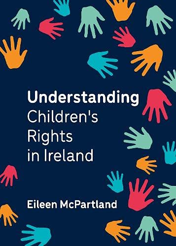Understanding Children's Rights in Ireland by unknown author