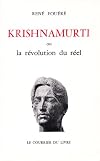 Krishnamurti ou la révolution du réel