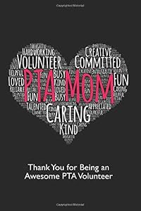 PTA Mom: Thank You for Being an Awesome PTA Volunteer: Volunteer Appreciation Gift for School Mothers, Heart Word Art (Black and Pink Notebook Journal) by SVShare Press